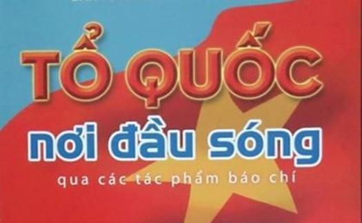 'Tổ quốc nơi đầu sóng' qua báo chí